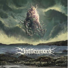 Battlesword - And Death Cometh Upon Us