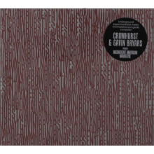 Crowhurst & Gavin Bryars - Incoherent American Narrative
