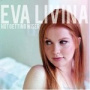 Livina, Eva - Not Getting Wiser