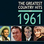 V/A - Greatest Country Hits of 1961