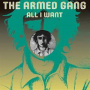 Armed Gang - All I Want