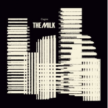 Milk - Cages