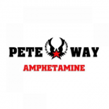 Way, Pete - Amphetamine