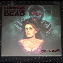 Dance With the Dead - Loved To Death
