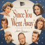 Original Motion Picture Soundt - Since You Went Away