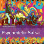 Various - Rough Guide To Psychedelic Salsa