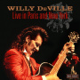 Deville, Willy - Live In Paris and New York