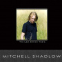 Shadlow, Mitchell - Last Eleven Years