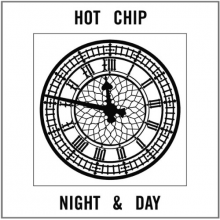Hot Chip - Night & Day