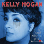 Hogan, Kelly - I Like To Keep Myself In Pain