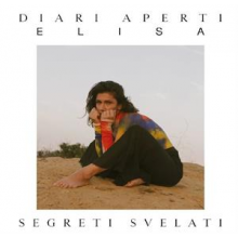Elisa - Diari Aperti: Segreti Svelati