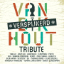 Van Dik Hout - Van Dik Hout (Verspijkerd)