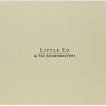 Little Ed & the Soundmasters - Little Ed & the Soundmasters