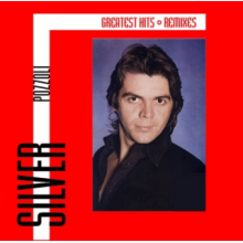 Pozzoli, Silver - Greatest Hits & Remixes