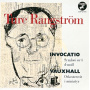 Rangstrom, Ture - Invocatio/Vauxhall