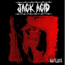 Acid, Jack - 7-Gutless