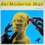 Moderne Mann - Unmodern
