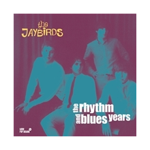 Jaybirds - Rhythm and Blues Years