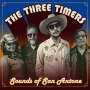 Three Timers - Sounds of San Antone
