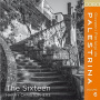 Sixteen - Palestrina Volume 6