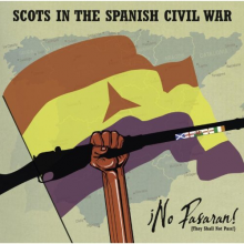 Various - No Pasaran. Scots In the Spanish Civil War