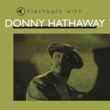Hathaway, Donny - Flashback With Donny Hathaway