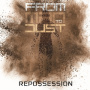 From Man To Dust - Repossession