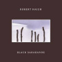 Haigh, Robert - Black Sarabande
