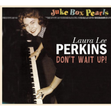 Perkins, Laura Lee - Don't Wait Up