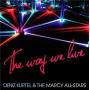 Kurtel, Deniz - Way We Live