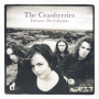 Cranberries - Dreams: the Collection