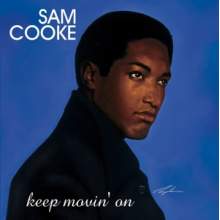Cooke, Sam - Keep Movin' On