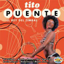Tito Puente - El Rey Del Timbal