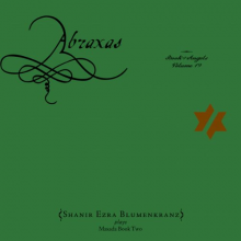 Blumenkranz, Shanir Ezra - Abraxas: the Book of Angels Vol. 19
