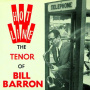 Barron, Bill - Quintet & Sextet