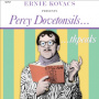 Kovacs, Ernie - Presents Percy Dovetonsil