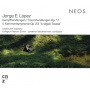 Lopez, Jorge E. /Leon,Leslie /Collegium Novum Zuerich - Kampfhandlungen/Traumhandlungen Op.11 & Ii. Kammersymphonie