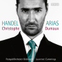 Dumaux, Christophe - Handel Arias