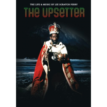 Tighten Up - Upsetter: the Life and Music of Lee Scratch Perry