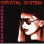 Krystal System - Underground