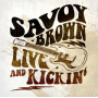 Savoy Brown - Live and Kickin'