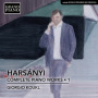 Harsanyi, T. - Complete Piano Works 1