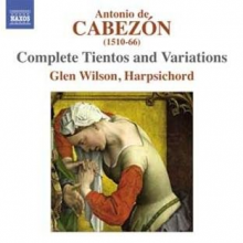 Cabezon, A. De - Complete Tientos & Variations