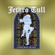 Jethro Tull - Living With the Past