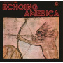 Torossi, Stefano - Echoing America