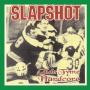 Slapshot - Olde Tyme Hardcore