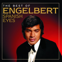 Engelbert Humperdinck - Spanish Eyes: the Best of