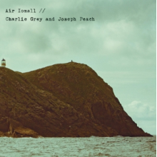 Grey, Charlie & Joseph Peach - Air Iomall