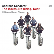 Schaerer, Andreas - Waves Are Rising Dear!