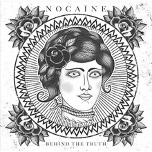 Nocain - Behind the Truth